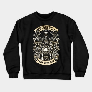 Motorcycle Pirate Club Crewneck Sweatshirt